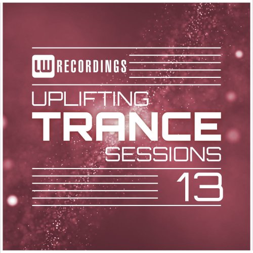 VA - Uplifting Trance Sessions Vol 13 (2019)