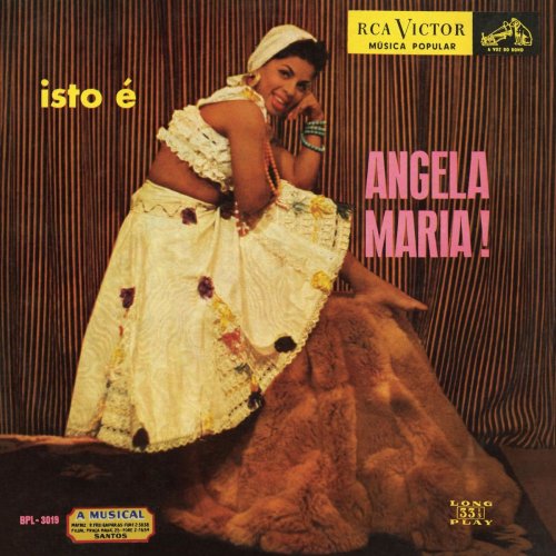 Angela Maria - Isto é Angela Maria (1956/2019)