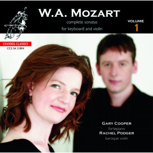 Rachel Podger & Gary Cooper - Mozart: Complete Sonatas For Keyboard And Violin, Vol. 1 (2004/2019) [Hi-Res]