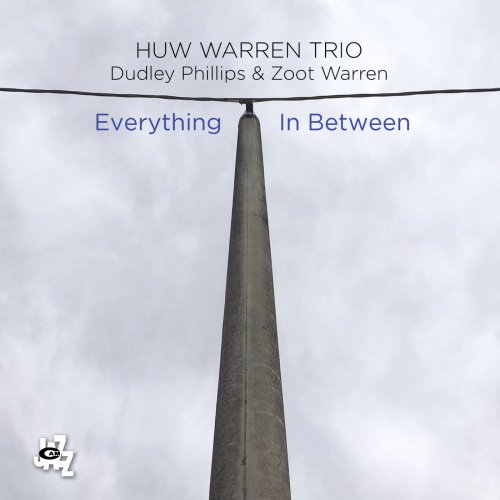 Huw Warren - Everything In Between (2019)