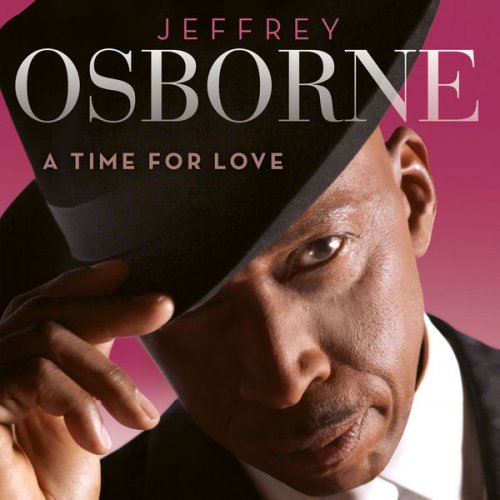 Jeffrey Osborne - A Time for Love (2013)