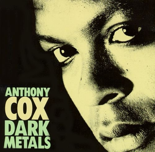 Anthony Cox - Dark Metals (1991)
