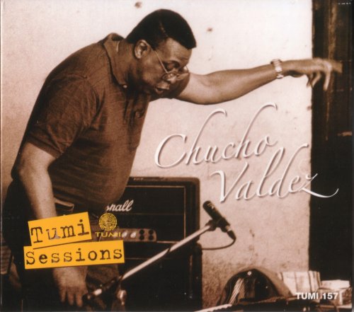 Chucho Valdes - Tumi Sessions (2008) FLAC