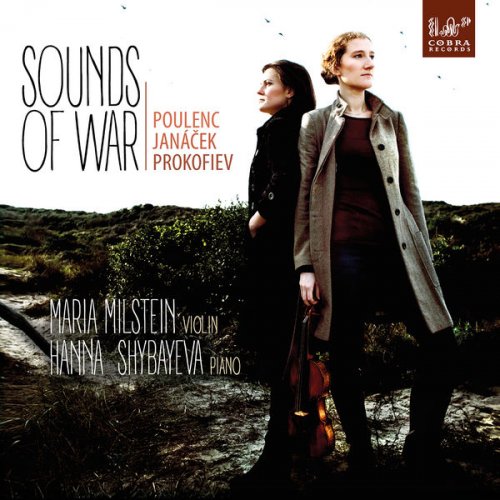 Maria Milstein & Hanna Shybayeva - Poulenc: Sounds of War (2015) [Hi-Res]
