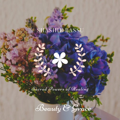 Shashie Bassu - Sacred Powers Of Healing (2019)