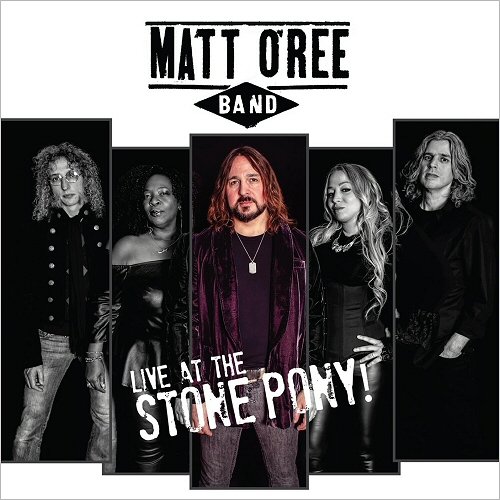 Matt O'Ree Band - Live At The Stone Pony! (2019)