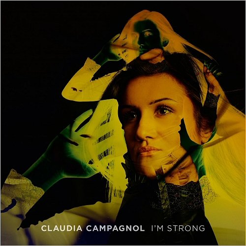 Claudia Campagnol - I'm Strong (2019)