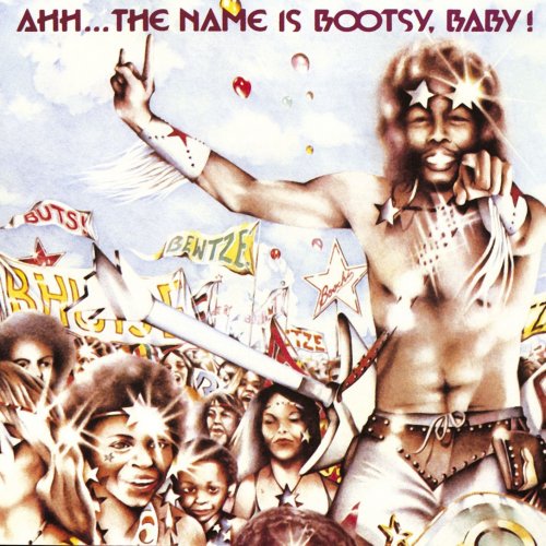 Bootsy Collins - Ahh...The Name Is Bootsy, Baby! (2014) [Hi-Res]