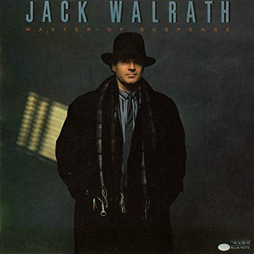 Jack Walrath - Master Of Suspense (1987/2019)
