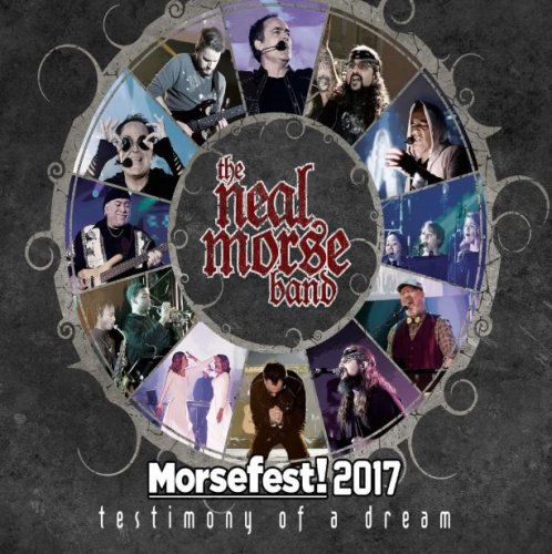 The Neal Morse Band - Morsefest! 2017: Testimony Of A Dream (2018)