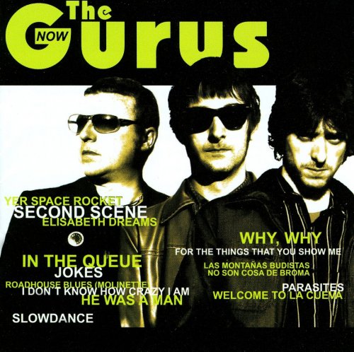The Gurus - Now (2008)