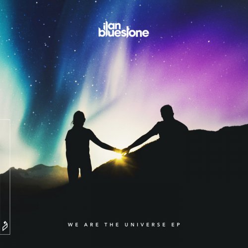 lan Bluestone - We Are The Universe (2019)