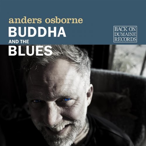 Anders Osborne - Buddha and the Blues (2019)