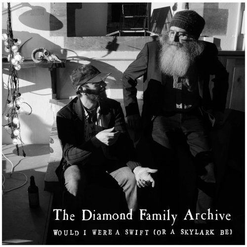 The Diamond Family Archive - Would I Were A Swift (Or A Skylark Be) (2019)