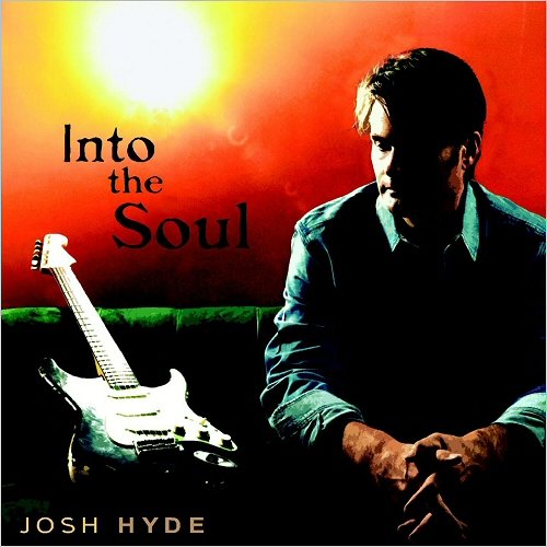 Josh Hyde - Into The Soul (2019)