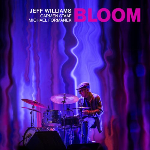 Jeff Williams - Bloom (2019) [Hi-Res]