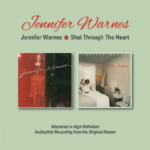 Jennifer Warnes - Jennifer Warnes & Shot Through The Heart [Remastered] (2016)