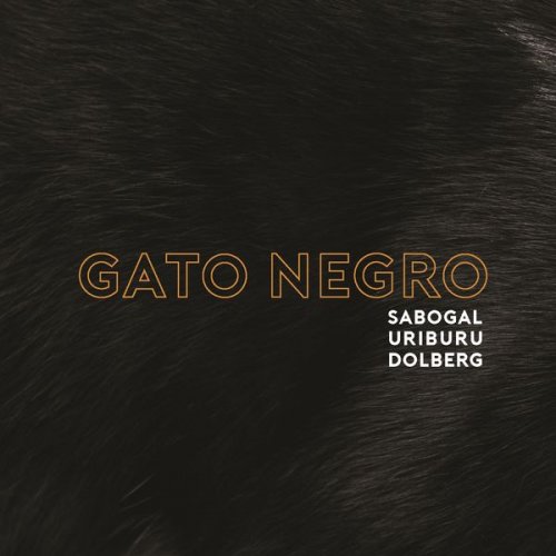 Sabogal Uriburu Dolberg - Gato Negro (2019) [Hi-Res]