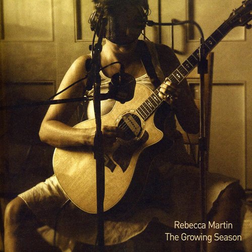 Rebecca Martin - The Growing Season (2008) FLAC