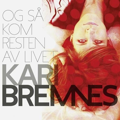 Kari Bremnes - Og så kom resten av livet (2012) Hi-Res