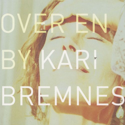 Kari Bremnes - Over En By (2006) Hi-Res
