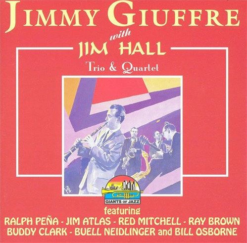 Jimmy Giuffre With Jim Hall - Trio & Quartet (1995)