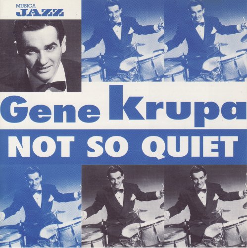 Gene Krupa - Not So Quiet (1997)
