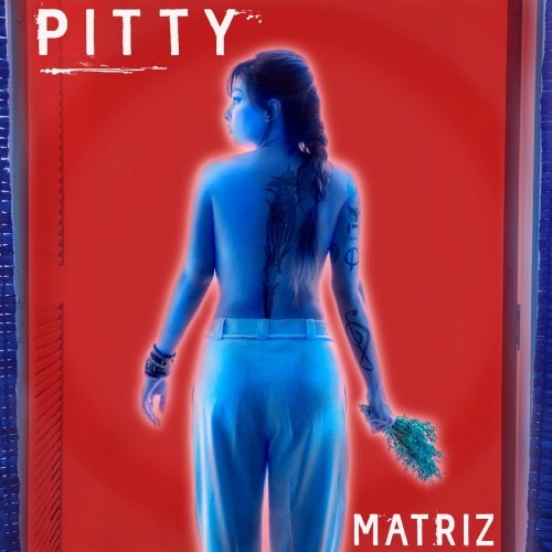 Pitty - MATRIZ (2019) [Hi-Res]