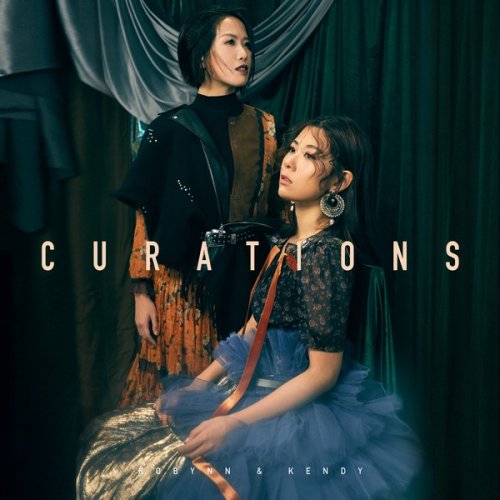 Robynn & Kendy - CURATIONS (2019) [Hi-Res]