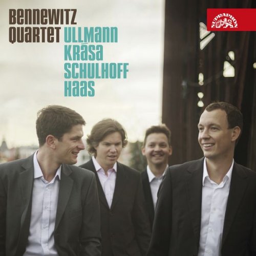 Bennewitz Quartet - Ullmann - Krása - Schulhoff - Haas (2019) [Hi-Res]