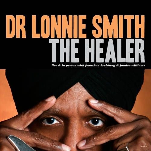 Dr. Lonnie Smith - The Healer (2012) FLAC