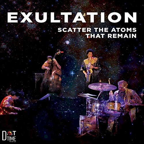 Scatter The Atoms That Remain - Exultation (2019)