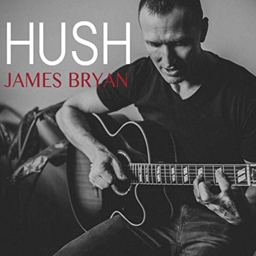 James Bryan - Hush (2019)