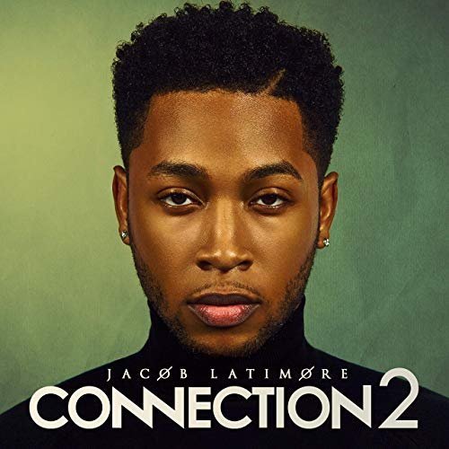 Jacob Latimore - Connection2 (2019) FLAC