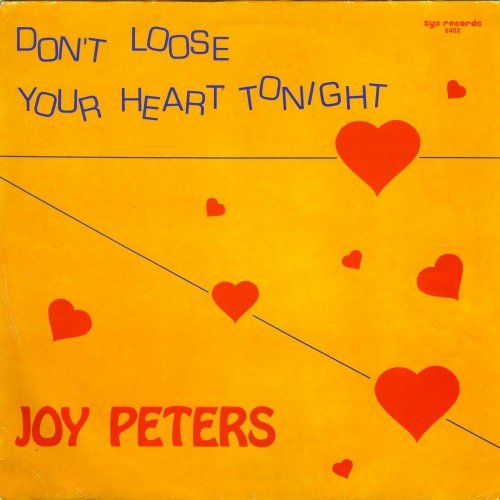 Joy Peters ‎- Don't Loose Your Heart Tonight (1986) [12"]