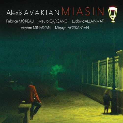 Alexis Avakian - Miasin (2019) [CD Rip]