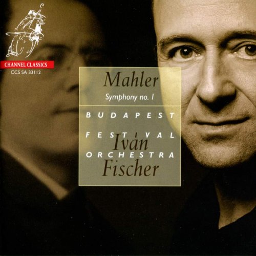 Budapest Festival Orchestra & Iván Fischer - Mahler: Symphony No. 1 (2012) [DSD64 & Hi-Res]