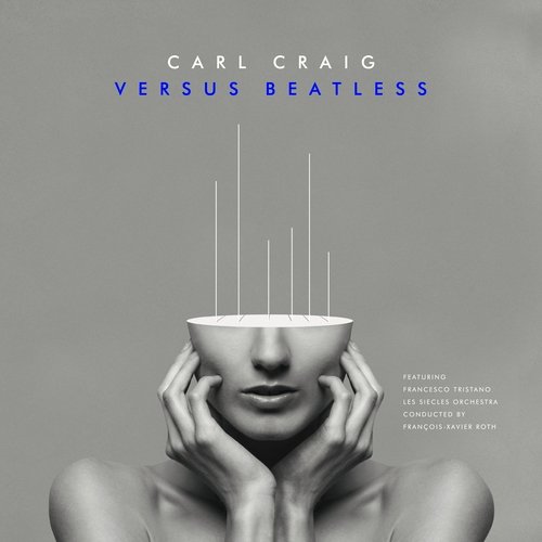 Carl Craig - Versus Beatless Versions (2019) [Hi-Res]