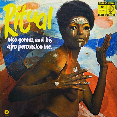 Nico Gomez And His Afro Percussion Inc. - Ritual (1971) LP