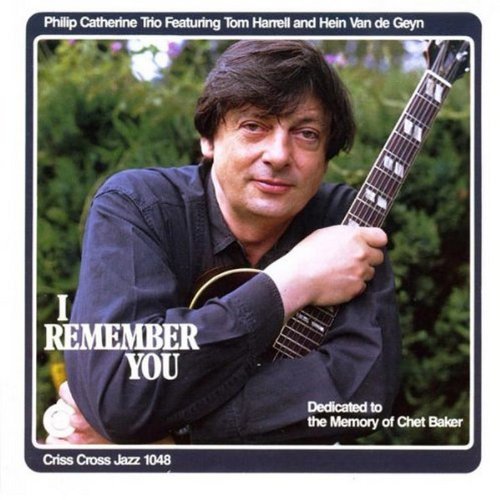 Philip Catherine - I Remember You (1991)