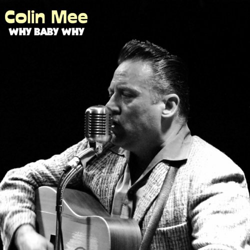 Colin Mee - Why Baby Why (2019)