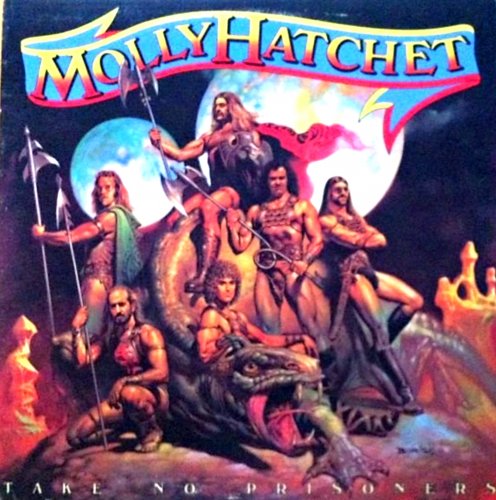Molly Hatchet - Take No Prisoners (1981) LP
