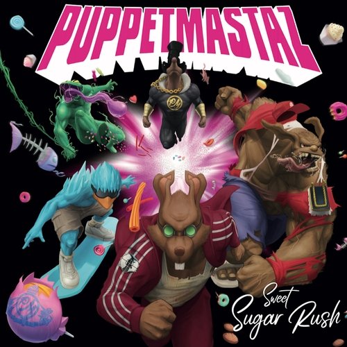 Puppetmastaz - Sweet Sugar Rush (2019) [Hi-Res]