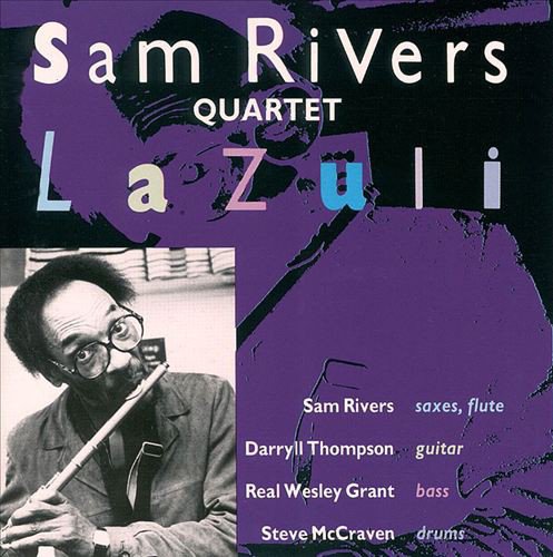 Sam Rivers Quartet - Lazuli (1989) CDRip