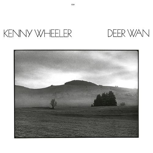 Kenny Wheeler - Deer Wan (1978 Reissue) (2016)