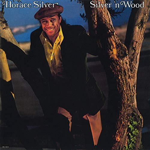 Horace Silver - Silver 'N Wood (1976/2019)