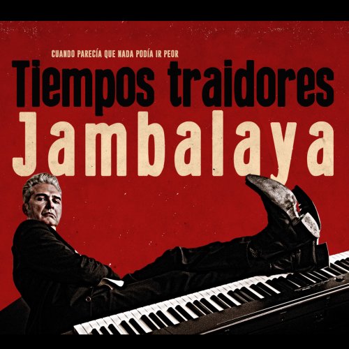 Kike Jambalaya - Tiempos Traidores (2019)