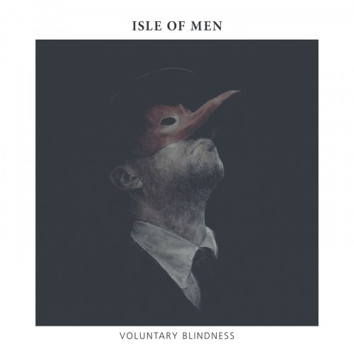 Isle of Men - Voluntary Blindness (2016)