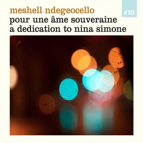Meshell Ndegeocello - Pour une âme souveraine - A dedication to Nina Simone (2016) [Hi-Res]