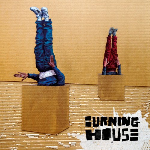 Burning House - Walking into a burning house (2013) [Hi-Res]